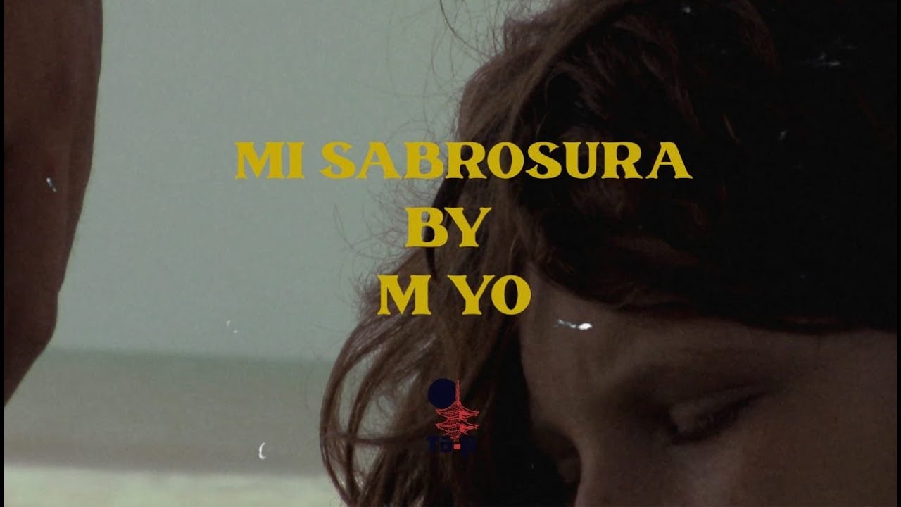 M YO - Mi Sabrosura (Video Oficial)