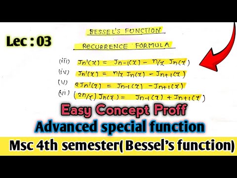 Recurrence Formulas of Bessel's function || Advanced Special function ...