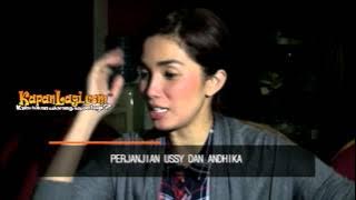 Ussy Sulistiawaty: Andhika Suka Cemburuan!
