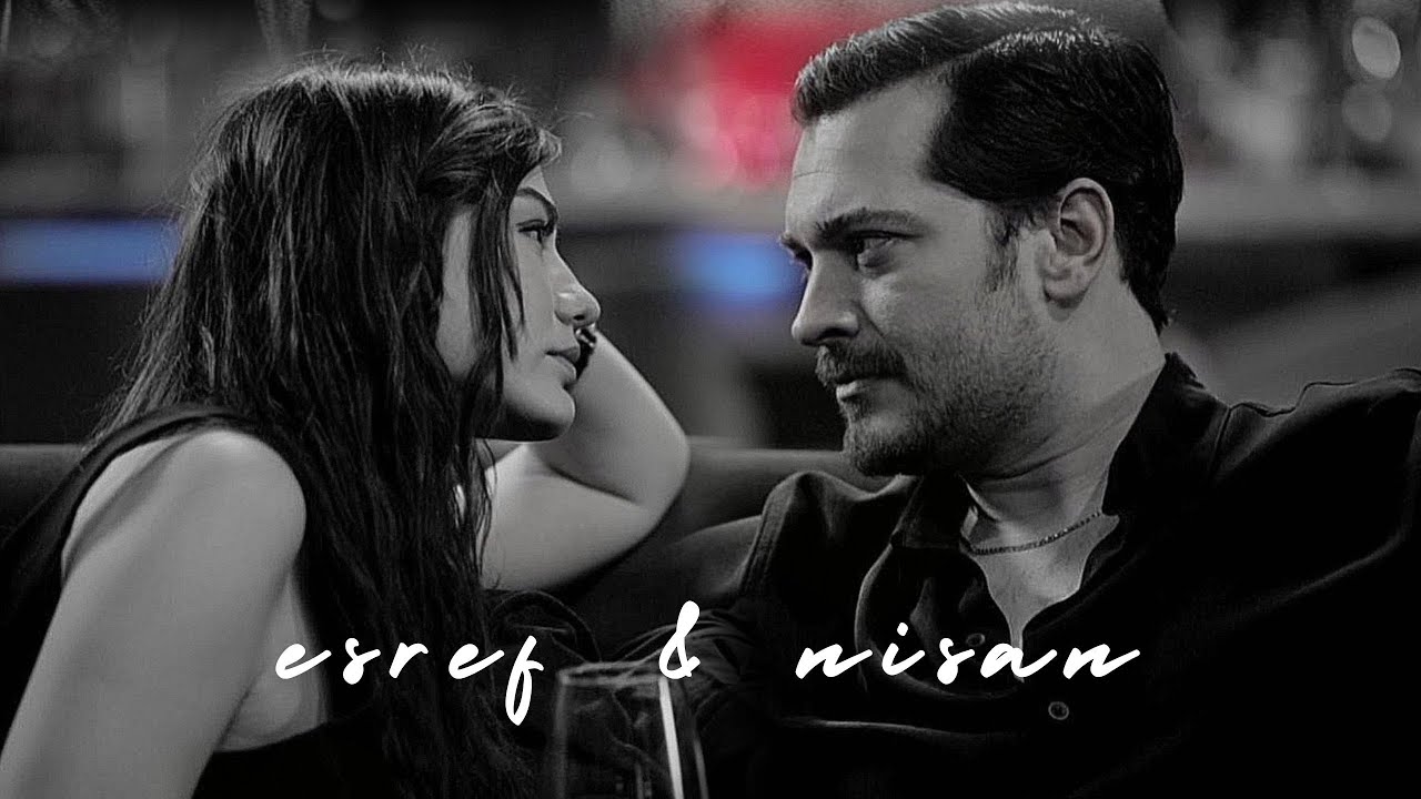 the night we met | esref & nisan