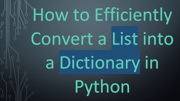 How to Efficiently Convert a List into a Dictionary in Python