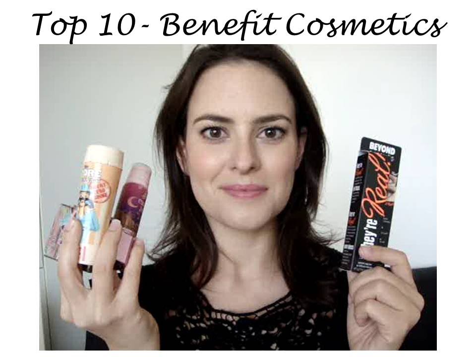 Benefit Cosmetics Top 10 Products YouTube