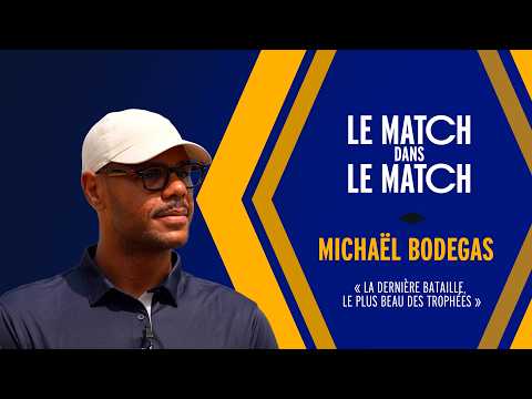 Michaël Bodegas: "The Final Battle, the Greatest Trophy of All"