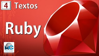 Ruby Tutorial 4 - Cadenas