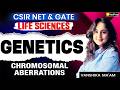 CSIR NET &amp; GATE Life Sciences 🔥| Genetics | Chromosomal Aberrations | VedPrep Biology Academy