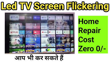 LED TV Screen Flickering | Flickering Screen | LED TV Screen Jumping | TV Flickering Screen Problem