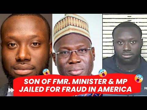 Son of Ghana’s Fmr Minister & Fmr Member of Parliament Sentenced in America