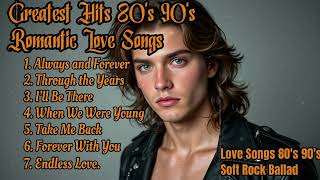 80's 90's Love Ballad Greatest Hits | Soft Rock Ballads 80's 90's 💖 Love Songs 80's 90's screenshot 5