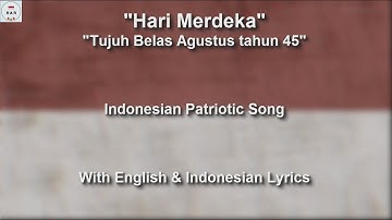 Hari Merdeka  - Indonesian Patriotic Song - With Lyrics