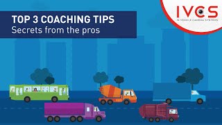 Top 3 Driver Coaching Tips | IVCS