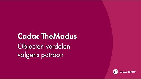 Cadac TheModus | Objecten verdelen volgens patroon