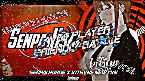 AVEE PLAYER FRIENDLY BATTLE | SENPAI HORDE x KITSVNE NEWTXN | BATTLE 7° •(Championship)•