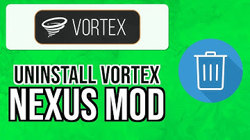 How to COMPLETELY UNINSTALL VORTEX NEXUS MOD MANAGER 2024 | Remove Vortex Mod Manager