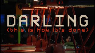 Darling (This is How it's Done) - Hollow Empty Minds (Official Music Video)