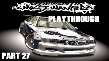 WRECKED MY RIDE! NFS: Most Wanted (2005) Playthrough Part 27