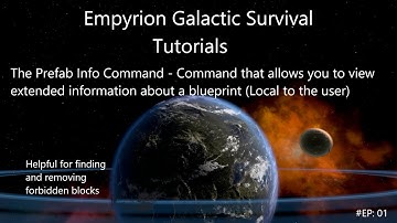 Empyrion Galactic Survival - EP 01: Prefab info command tutorial/fix your red blueprints