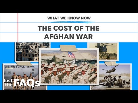 How much did the war in Afghanistan cost? | Just the FAQS