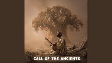 Call of the Ancients (First Version)