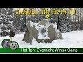 Cabelas Big Horn III - Hot Tent Overnight Winter Camp
