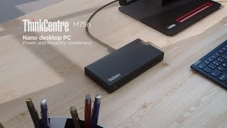 Lenovo ThinkCentre M75n Product Tour