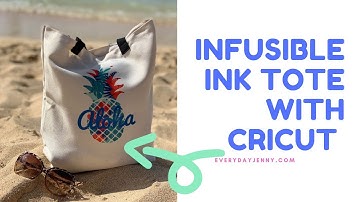 How to Make a Cricut Infusible Ink Tote