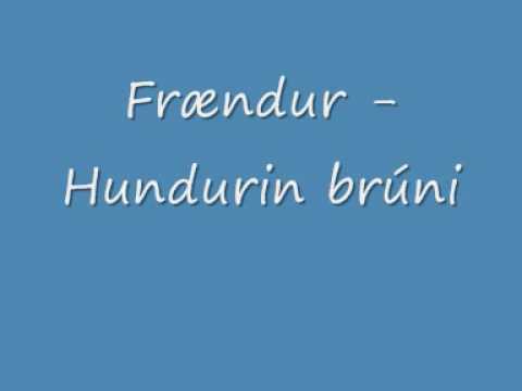 Frændur - Hundurin brúni