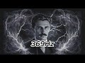Nikola tesla the 369hz frequency  relaxing music for mind and spirit