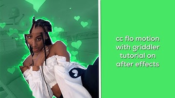 cc Flo Motion w/ griddler tutorial | Goldtxpes Tutorials