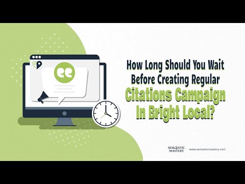How Long Should You Wait Before Creating Regular Citations