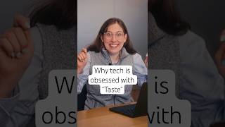 Why tech is obsessed with "taste"