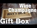 Wine or Champagne Gift Box Wine or Champagne Gift Box