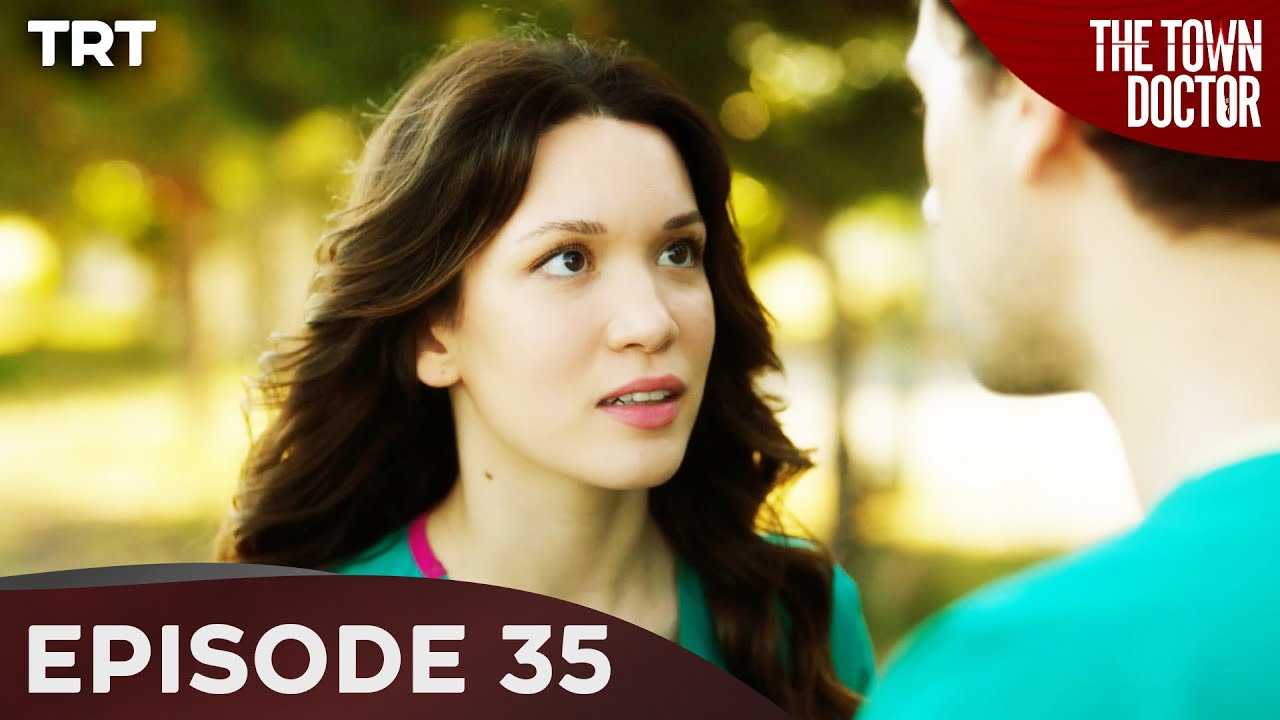 The Town Doctor - Episode 35