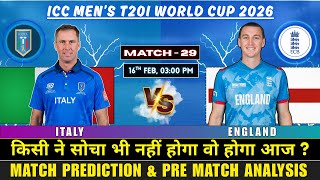 England vs Italy 29th T20I World Cup Match Prediction | ENG vs ITA 29th T20I Prediction | #ICCWC2026