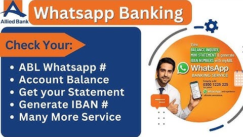 Allied Bank ABL Whatsapp Banking | Check Ac Balance , Mini Statement, IBAN # and Many more Services