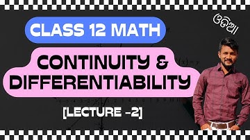 Class 12 Math Continuity And Differentiability (Lecture-2) | +2 2nd year math |CHSE Hub(MatSci Odia)