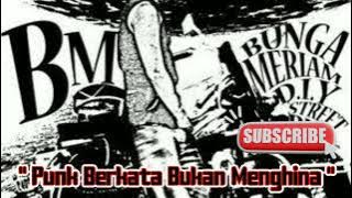BUNGA MERIAM - Punk Berkata Bukan Menghina