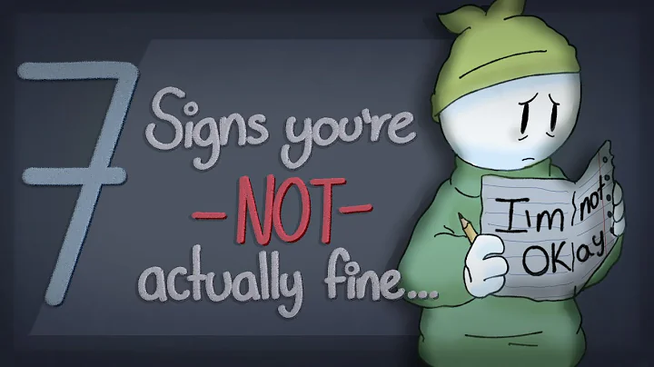 7 Signs You're Not Actually "I'm Fine" - DayDayNews