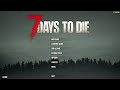 7D2D - June 26 2024 - Insane & Hardcore
