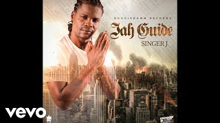 Singer J - Jah Guide (Official Auido)