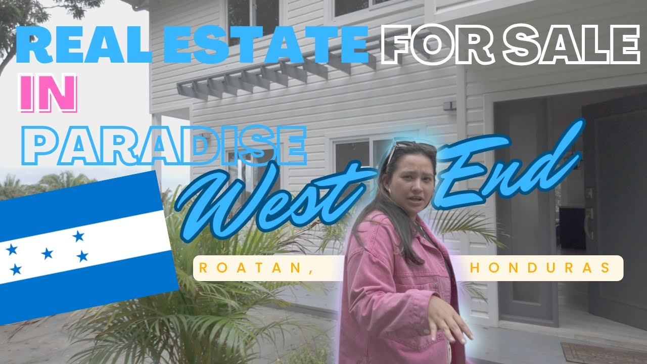 Roatan Real Estate - How much for a slice of Paradise?