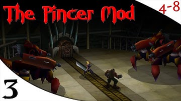 FFVII - The Pincer Mod (Part 3) [4-8Live]