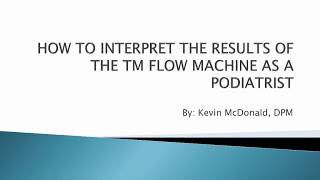 Famous How to Interpret the Results of the TM Flow Machine as a Podiatrist Wealth