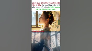 Lý do Lưu Diệc Phi vẫn chưa kết hôn là đây!  Cô Cô vẫn chưa kết hôn là đợi chàng Dương Quá này #刘亦菲