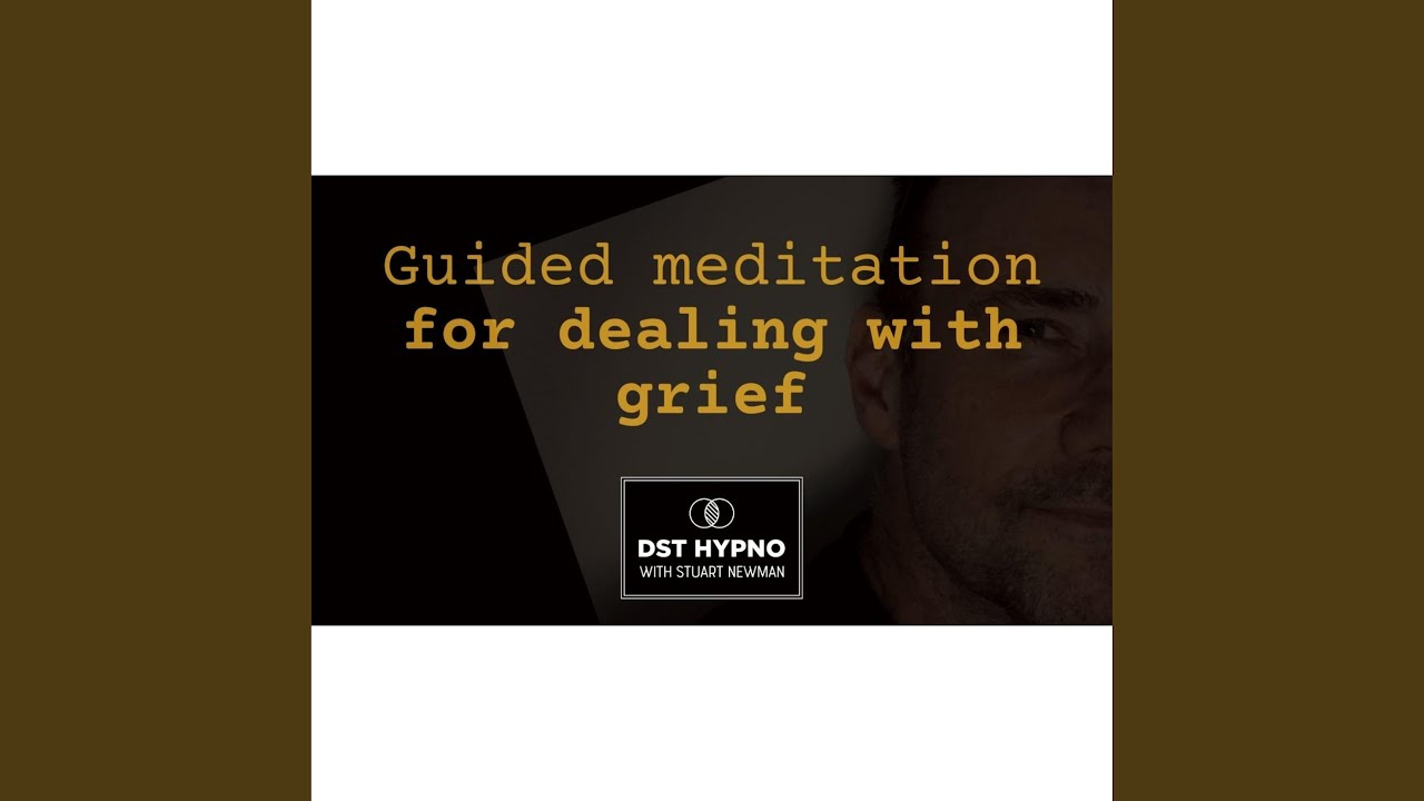 Guided meditation for dealing with grief and loss - YouTube