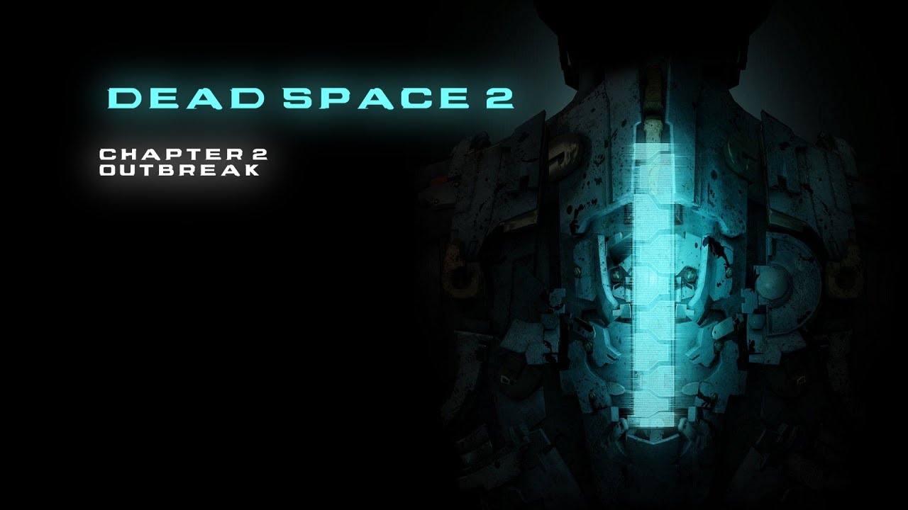 Let's Play Dead Space 2 - Chapter 2: Outbreak - (No Commentary)