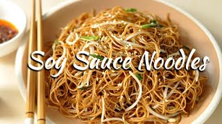 Soy Sauce Noodles