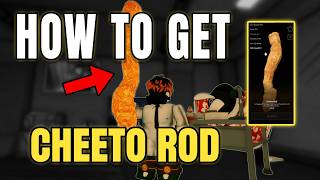 How to Get Cheeto Rod in Fisch (ROBLOX)