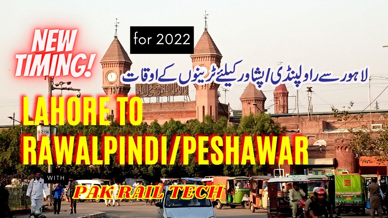 New Time Table 2022 Lahore to Rawalpindi Train Timing Pak Rail Tech