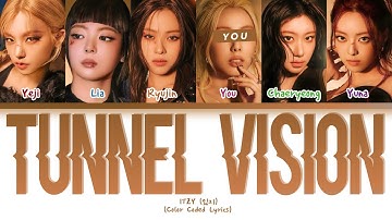 [KARAOKE] ITZY - TUNNEL VISION // You as a Member // (6 Members Ver.) Color Coded Lyrics