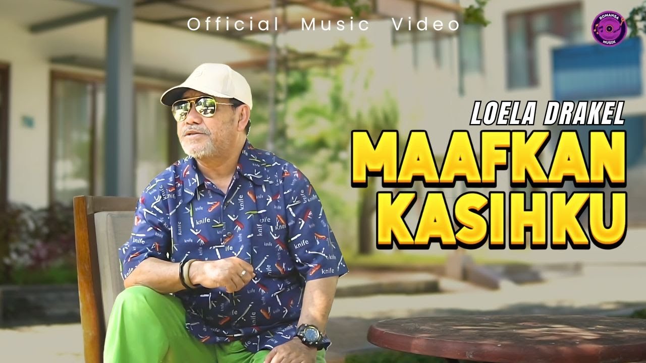 Loela Drakel - Maafkan Kasihku (Official Music Video)